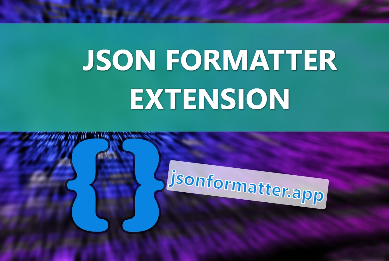 json formatter extension